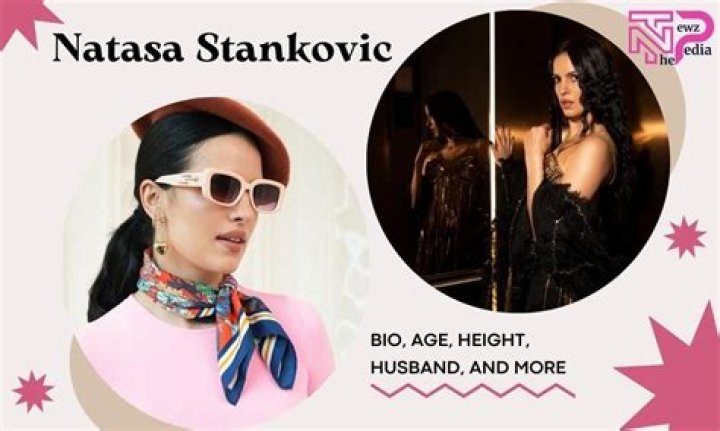 All About Natasa Stankovic | Net Worth, Career, Bio, Age