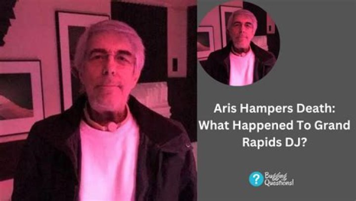 Aris Hampers | Death And Obituary: Grand Rapids DJ Died