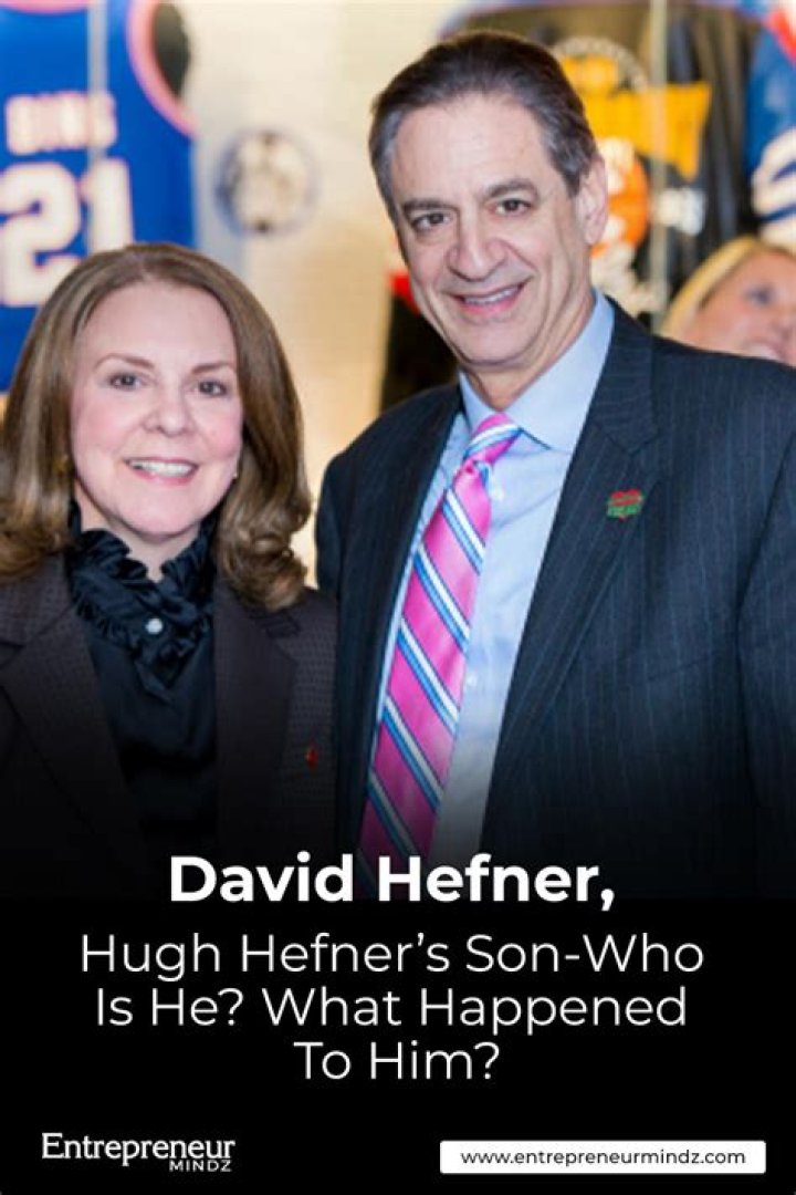 David Hefner: The Oldest Son Of Hugh Hefner