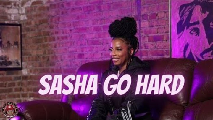 Sasha Go Hard
